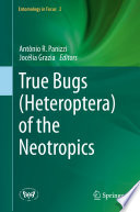 True bugs (Heteroptera) of the neotropics /