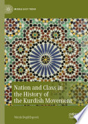Nation and class in the history of the Kurdish movement /