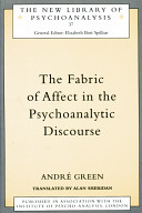 The fabric of affect in the psychoanalytic discourse /