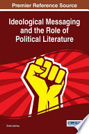 Ideological messaging and the role of political literature /