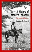 A history of modern Lebanon /