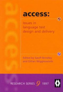 Access : issues in language test design and delivery /