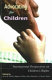 Advocating for children : international perspectives on children's rights /