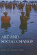 Art and social change : contemporary art in Asia and the Pacific /