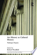 Art history as cultural history : Warburg's projects /