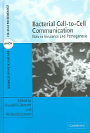 Bacterial cell-to-cell communication : role in virulence and pathogenesis /