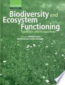 Biodiversity and ecosystem functioning : synthesis and perspectives /