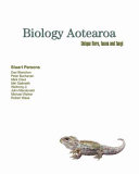 Biology Aotearoa : unique flora, fauna and fungi /