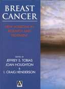 Breast cancer : new horizons in research and treatment /