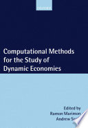 Computational methods for the study of dynamic economies /