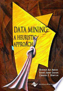 Data mining : a heuristic approach /
