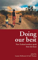 Doing our best : New Zealand mothers speak from the heart /