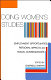 Doing women's studies : employment opportunities, personal impacts and social consequences /