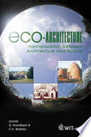 Eco-architecture : harmonisation between architecture and nature /