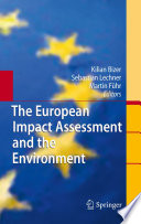 European impact assessment and the environment /