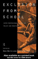 Exclusion from school : inter-professional issues for policy and practice /