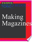 Fresh dialogue 7 : making magazines : new voices in graphic design /