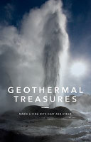 Geothermal treasures : Māori living with heat and steam.
