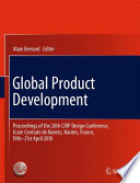 Global product development : proceedings of the 20th CIRP Design Conference, Ecole Centrale de Nantes, Nantes, France, 19th-21st April 2010 /