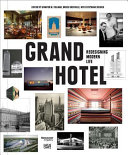 Grand hotel : redesigning modern life /