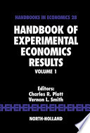 Handbook of experimental economics results /