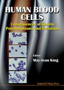 Human blood cells : consequences of genetic polymorphisms and variations /