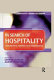 In search of hospitality : theoretical perspectives and debates /