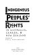 Indigenous peoples' rights in Australia, Canada & New Zealand /