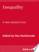 Inequality : a New Zealand crisis /