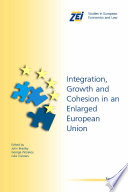 Integration, growth and cohesion in an enlarged European Union /
