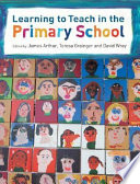 Learning to teach in the primary school /