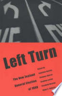 Left turn : the New Zealand general election of 1999 /