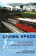 Living space : towards sustainable settlements in New Zealand /