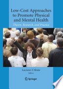 Low-cost approaches to promote physical and mental health : theory, research, and practice /