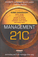Management 21C : someday we'll all manage this way /