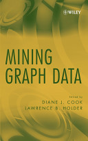 Mining graph data /