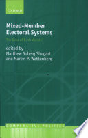 Mixed-member electoral systems : the best of both worlds? /