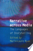 Narrative across media : the languages of storytelling /