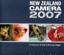 New Zealand camera, 2007 : a selection of award winning images /