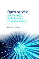 Open access : key strategic, technical and economic aspects /