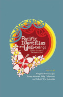 Pacific identities and well-being : cross-cultural perspectives /
