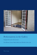 Performativity in the gallery : staging interactive encounters /