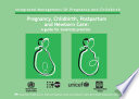 Pregnancy, childbirth, postpartum, and newborn care : a guide for essential practice.