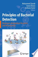 Principles of bacterial detection : biosensors, recognition receptors, and microsystems. /
