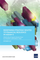 Redefining Strategic Routes to Financial Resilience in ASEAN+3.