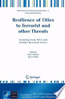 Resilience of cities to terrorist and other threats : learning from 9/11 and further research issues /