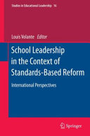 School leadership in the context of standards-based reform : international perspectives /