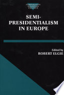 Semi-presidentialism in Europe /