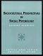 Sociocultural perspectives in social psychology : current readings /