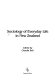 Sociology of everyday life in New Zealand /